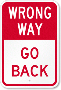 Wrong Way Sign